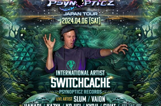 Slum、DJ Kazya出演 “PsynOpticz Rec JAPAN Tour” 渋谷R LOUNGE
